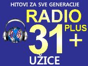 Radio 31 Plus - Užice, Srbija