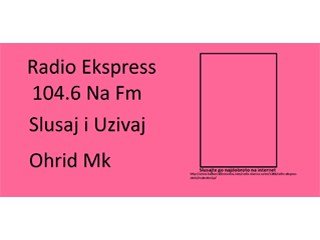 Radio Ekspres Ohrid - Makedonija