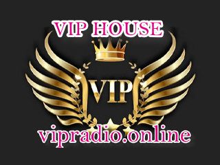 Vip House Radio - Srbija